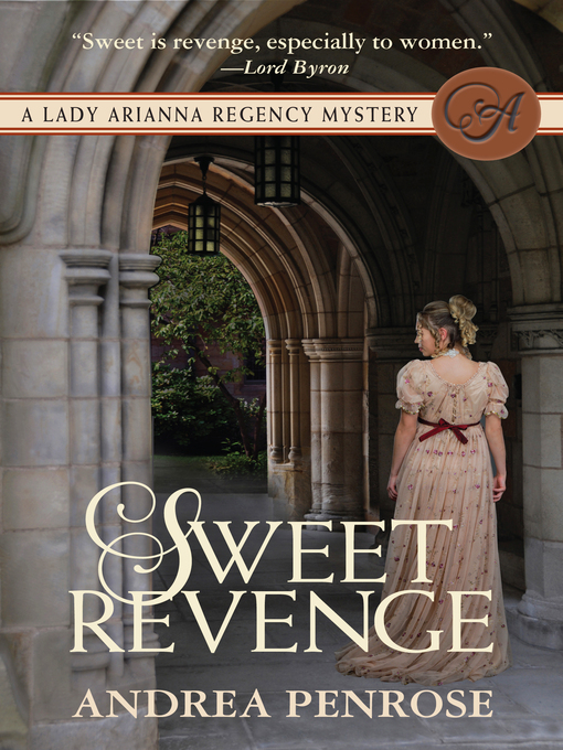 Title details for Sweet Revenge by Andrea Penrose - Wait list